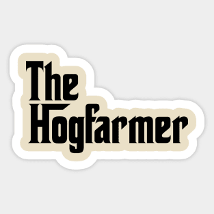 The Hogfarmer Sticker